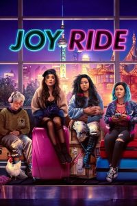 Joy Ride [HD] (2023)