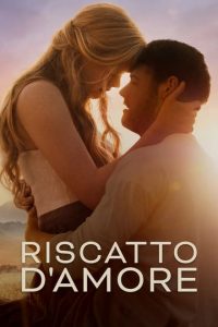 Riscatto d’amore [HD] (2022)