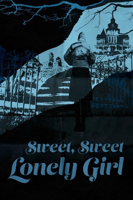 Sweet, Sweet Lonely Girl (Sub-ITA) (2016)