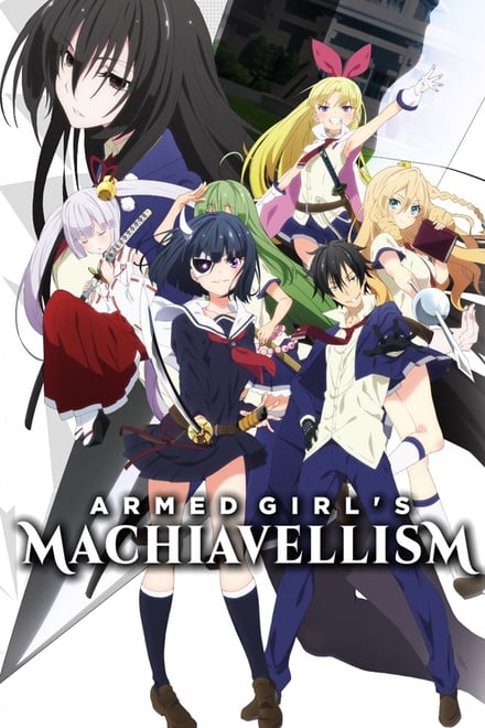 Armed Girl’s Machiavellism (2017)