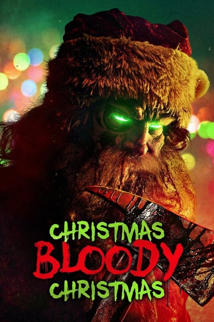 Christmas Bloody Christmas [HD] (2022)