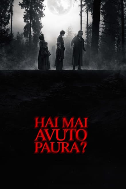 Hai mai avuto paura? [HD] (2023)