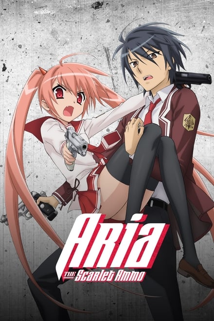 Hidan no Aria – Aria the Scarlet Ammo (2011)