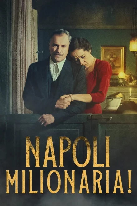 Napoli Milionaria! [HD] (2023)