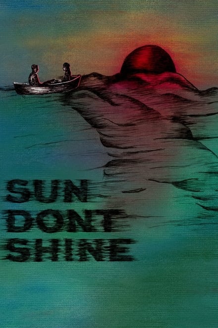 Sun don’t shine (Sub-ITA) [HD] (2013)