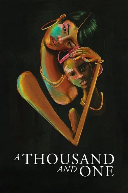 A Thousand and One [HD] (2023)