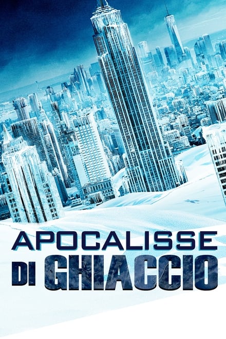 Apocalisse di Ghiaccio [HD] (2020)