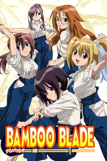 Bamboo Blade (2007)