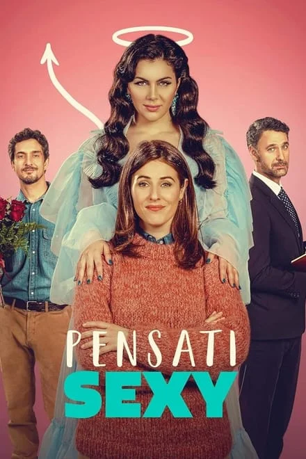 Pensati Sexy [HD] (2024)