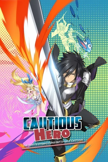 Cautious Hero: The Hero Is Overpowered but Overly Cautious (2019)