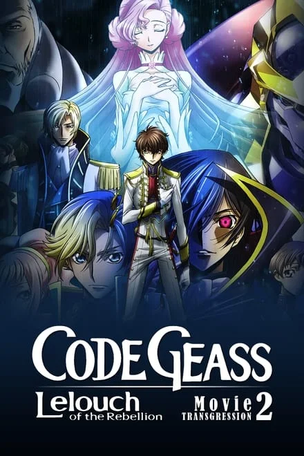 Code Geass: Lelouch of the Rebellion – Transgression (Sub-ITA) (2018)