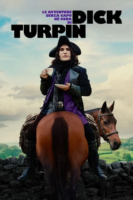 Le avventure senza capo né coda di Dick Turpin [HD] (2024)