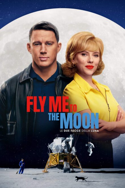 Fly Me to the Moon – Le due facce della Luna [HD] (2024)