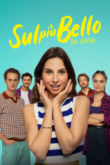 Sul più bello – La serie [HD]