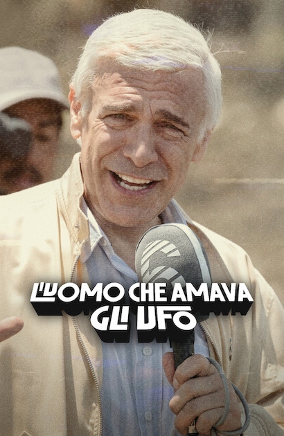 L’uomo che amava gli ufo [HD] (2024)