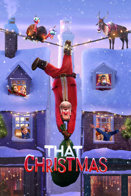 Quel Natale – That Christmas [HD] (2024)