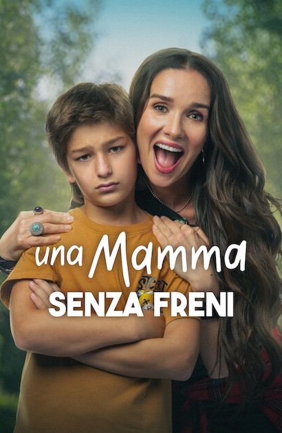 Una mamma senza freni [HD] (2024)